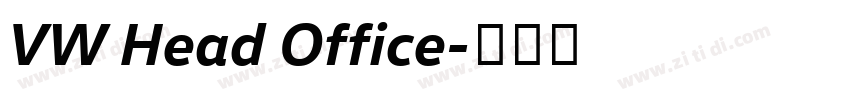 VW Head Office字体转换